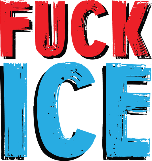 FUCK ICE