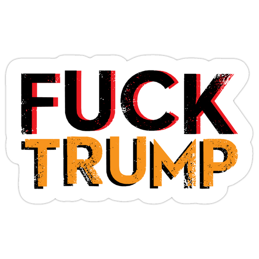 FUCK TRUMP